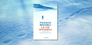 Le vie invisibili