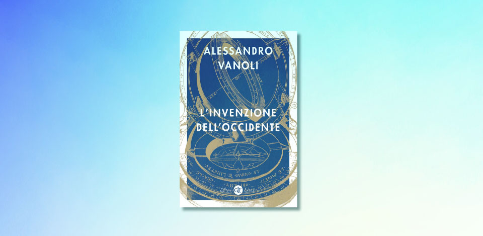 L'invenzione dell'occidente