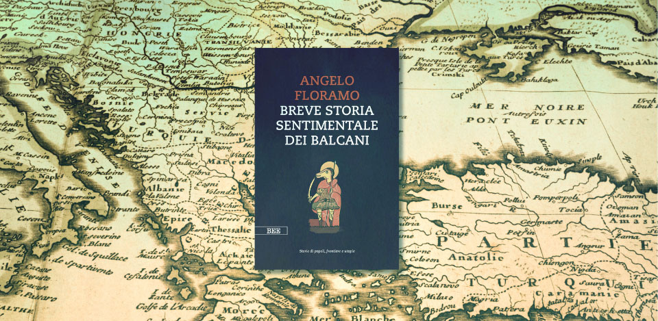 Breve storia sentimentale dei Balcani
