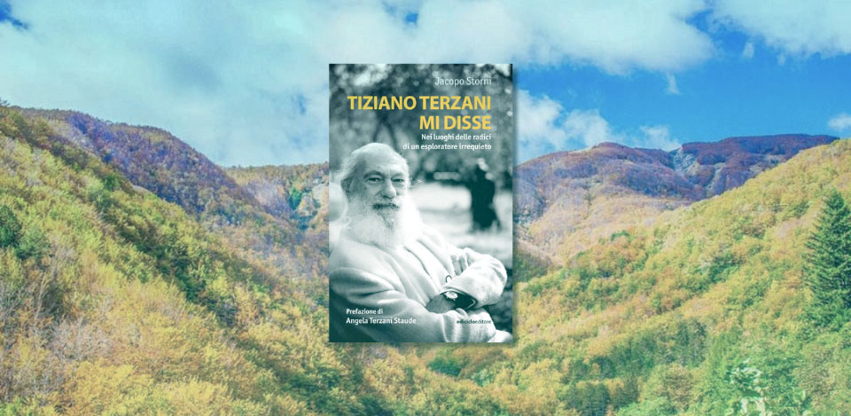 Tiziano Terzani mi disse